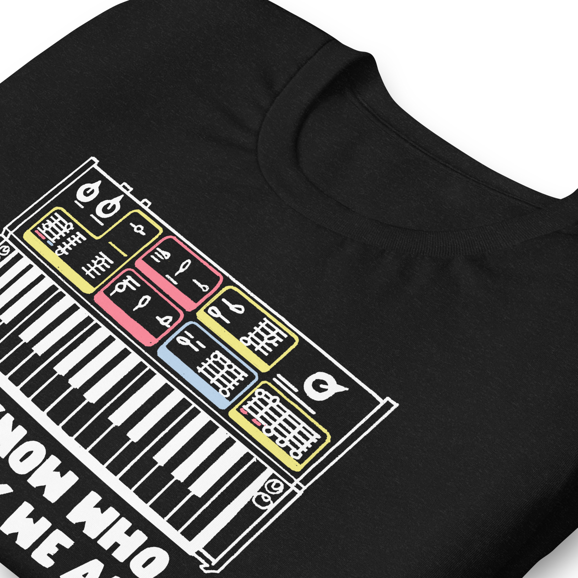 You Know Who Tee front with synth detail